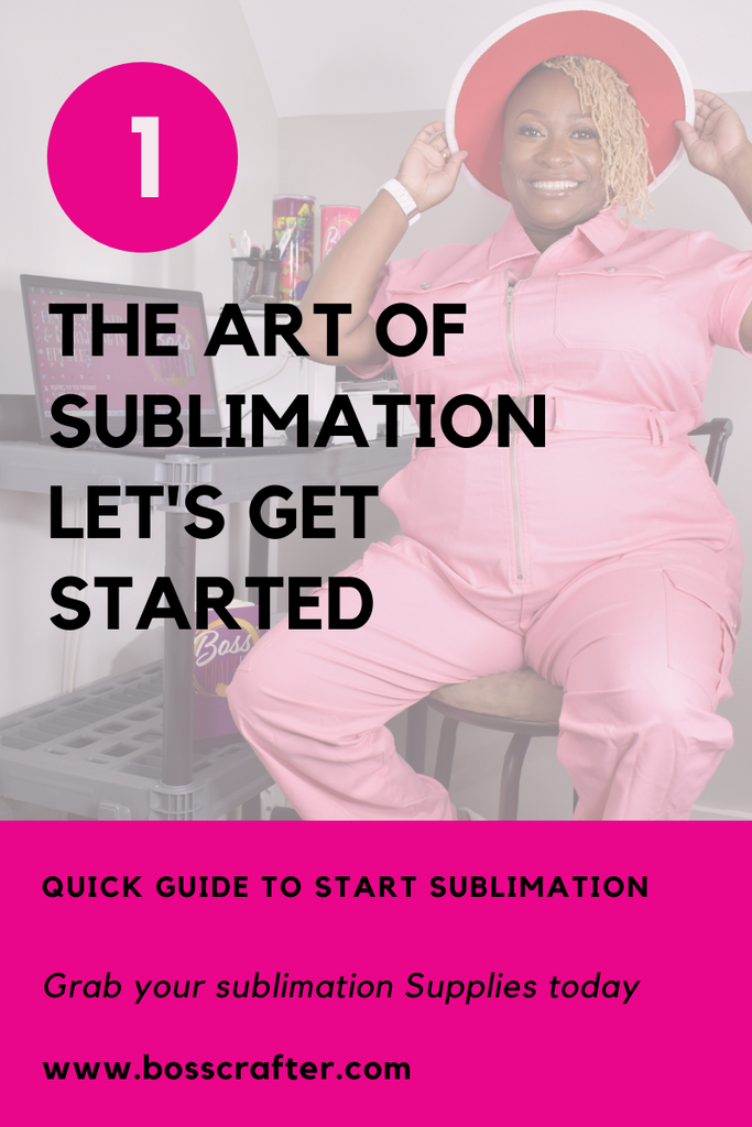 Get Started with Sublimation - Supply List Included