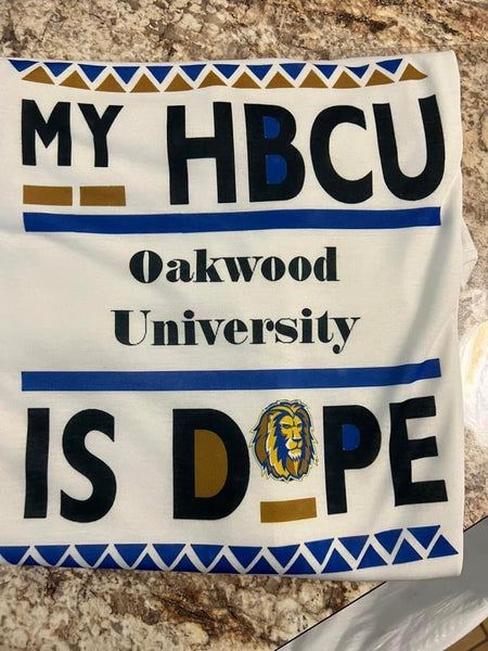 Oakwood University HBCU is Dope Shirt